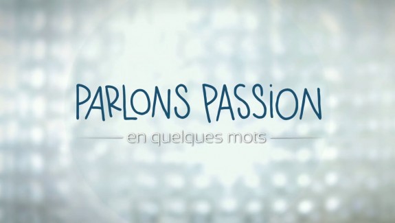 Parlons Passion – Alexis Marcovics