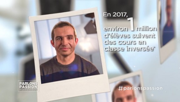 Parlons Passion 2017 – Jean Phillipe, enseignant en classe inversée