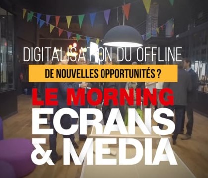 Morning d’Ecrans et Media